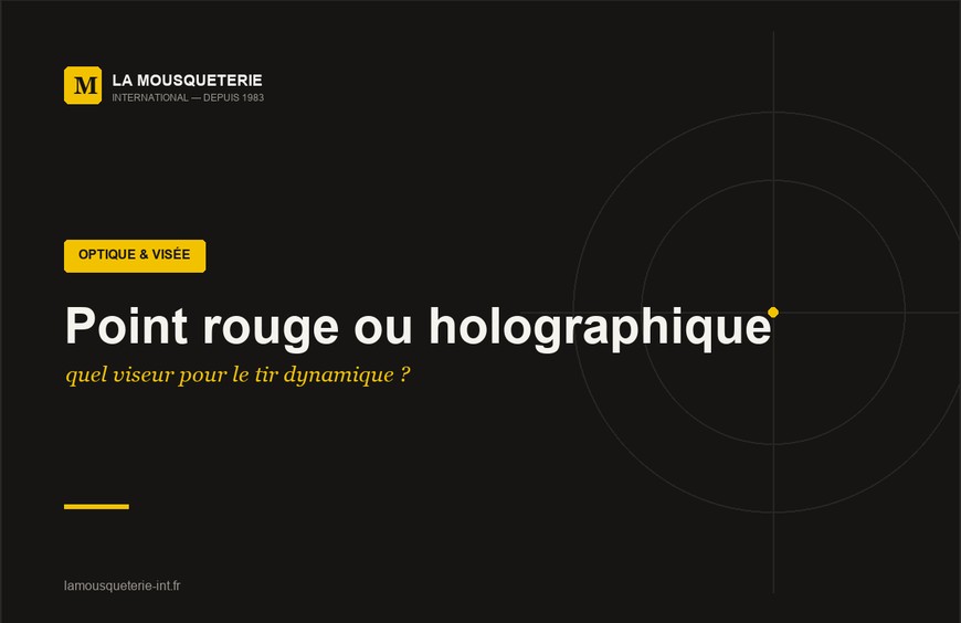 Point rouge ou holographique : quel viseur pour le tir dynamique ?
