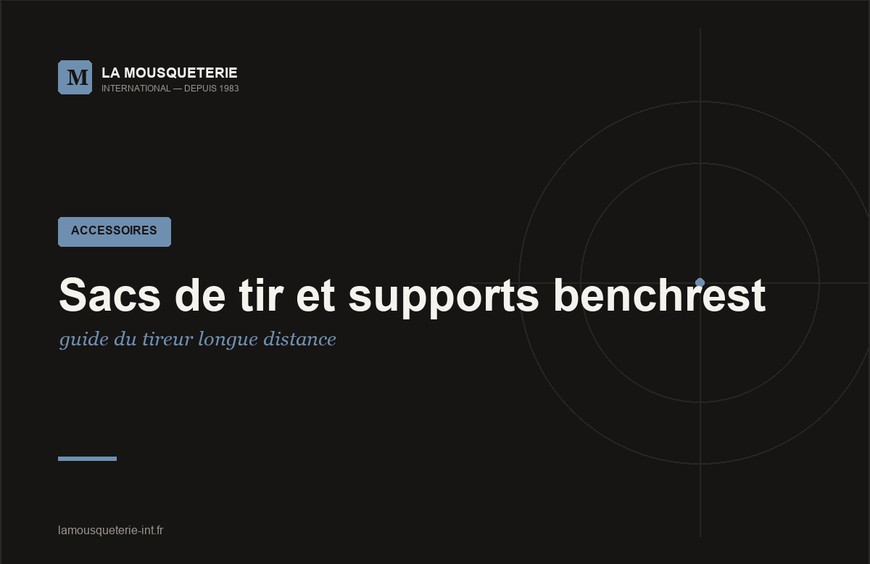Sacs de tir et supports benchrest : guide du tireur longue distance
